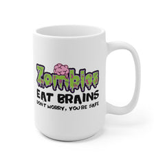 Zombies Eat Brains Don't Worry Your Safe Zombie Mugs, Funny Halloween Mug, Fathers Day, Funny Halloween Mugs, Funny Coffee Mugs