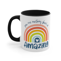 Personalised You are nothing short of amazing... pastel rainbow Quote Mug - Accent Coffee Mug - Gift Mug - Cup Mug 11oz
