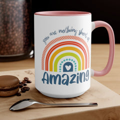Personalised You are nothing short of amazing... pastel rainbow Quote Mug - Accent Coffee Mug - Gift Mug - Cup Mug 11oz