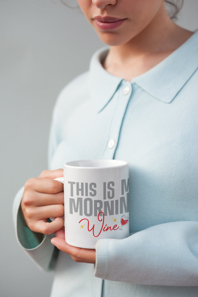 This Is My Morning Wine Funny Coffee Mug | Gift For Wine Lover | Gift For Coffee Lover | Wine Lover Gift | Gift For Friend | Gift For Mom