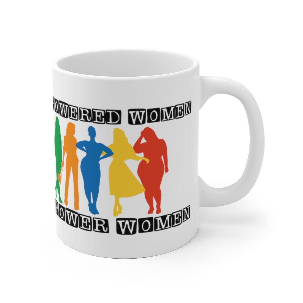 Empowered Women Empower Women mug, Feminist mugs, Mugs for Women, Gifts for Her, Feminism, Motivational, Inspirational, White Ceramic Mug