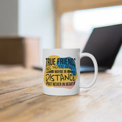 Personalised True friends are never apart ... Friendship Quote Mug - Coffee Mug - Gift Mug - Cup