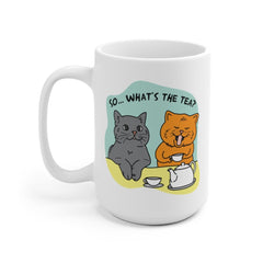 Whats the tea mug, spill the tea, gossip, gift for her, best friend gift, whats the t, thats the tea, funny gifts for her, funny  Mug