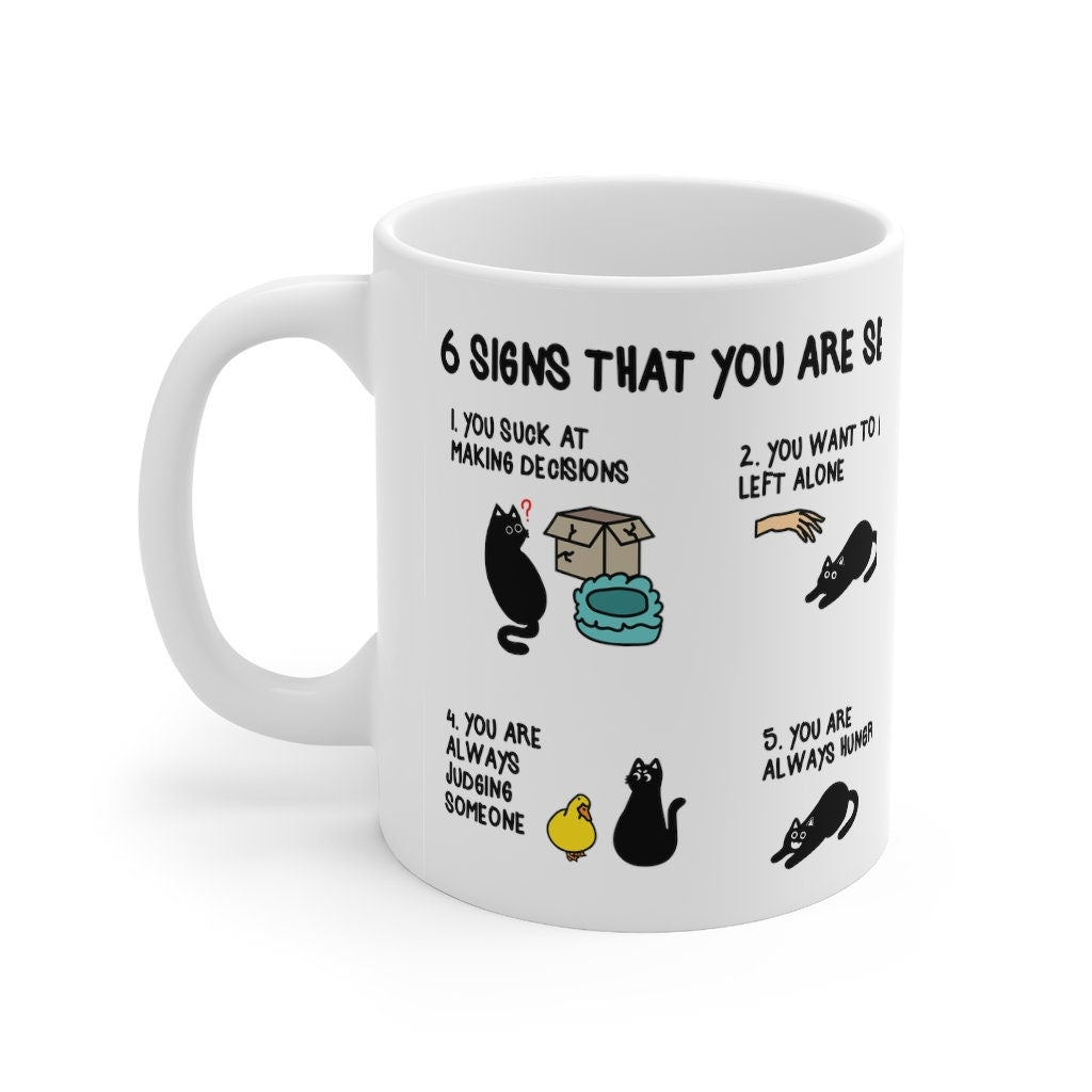 Six signs that you are secretly a cat | crazy cat lady mug | cat mug | gifts for cat lovers | Cat Lover Gift Mug | mg2aa Mug 11oz
