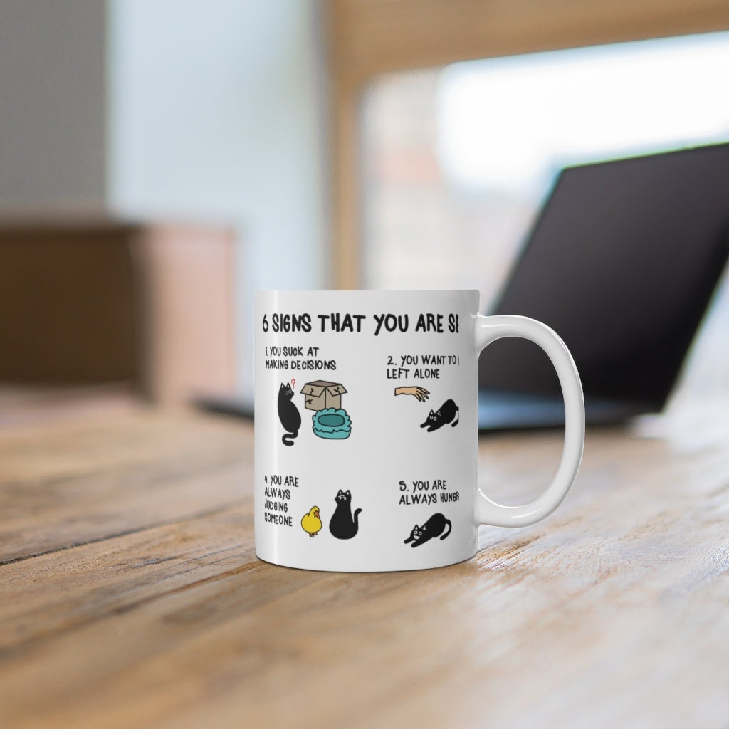 Six signs that you are secretly a cat | crazy cat lady mug | cat mug | gifts for cat lovers | Cat Lover Gift Mug | mg2aa Mug 11oz