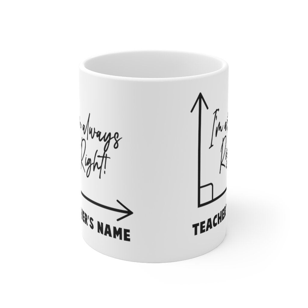 Math Teacher Gift Personalized - Funny Teacher Mug - End of Year Teacher Appreciation  - Ceramic Coffee Cup - Dishwasher Safe Mug 11oz