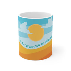 I Am a Goddamn Ray of Sunshine - Wrap Around - Color Accent Mug 11oz