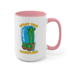 What the Fucculent Custom Mug Gift - Funny mug, Custom mug, Mug Gift, Caffeine, Best Friend Gift, Plant Lady, Stocking stuffer, Birthday