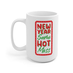 New year same hot mess black coffee mug, wishes new year to husband, wishes new year to wife, happy new year coffee mug