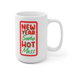 New year same hot mess black coffee mug, wishes new year to husband, wishes new year to wife, happy new year coffee mug